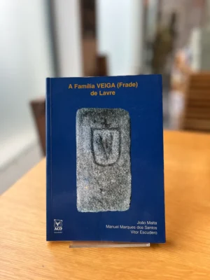 A FAMÍLIA VEIGA ( FRADE ) DE LAVRE - JOÃO MALTA - MANUEL MARQUES DOS SANTOS - VITOR ESCUDEIRO - ACD - MONTEMOR-O-NOVO JUNHO DE 2004