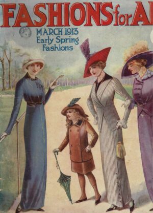 FASHIONS FOR ALL - NO 60 -MARCH 1913