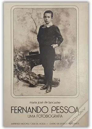 FERNANDO PESSOA - UMA FOTOBIOGRAFIA - MARIA JOSÉ DE LANCASTRE - INCM