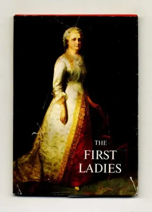 THE FIRST LADIES - MARGARET BROWN KLAPTHOR - WHITE HOUSE HISTORICAL ASSOCIATION