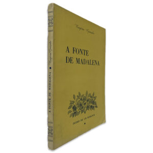 A FONTE DE MADALENA - ROGÉRIO GONÇALO - EDIÇÃODO AUTOR 1986