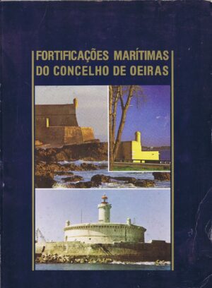 FORTIFICAÇÕES MARÍTIMAS DO CONCELHO DE OEIRAS