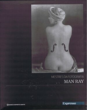 MAN RAY - MESTRES DA FOTOGRAFIA - 8