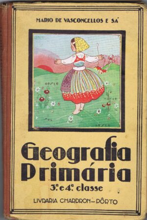 GEOGRAFIA PRIMÁRIA 3ª. E 4ª. CLASSE