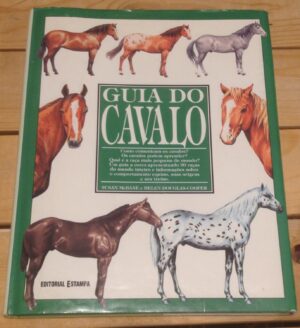 GUIA DO CAVALO - SUSAN MCBANE - HELEN DOUGLAS-COOPER - EDITORIAL ESTAMPA