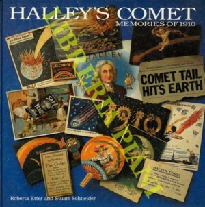 HALLEY'S COMET - MEMORIES OF 1910 - ROBERTA ETTER AND STUART SCHNEIDER