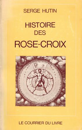 HISTOIRE DES ROSE-CROIX