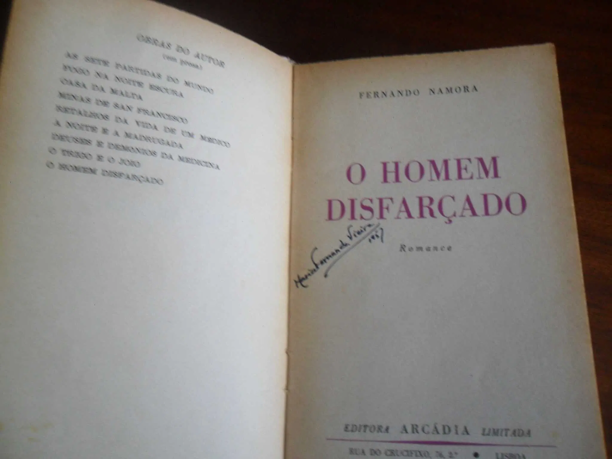 O HOMEM DISFARÇADO - FERNANDO NAMORA 1ª EDIÇÃO - EDITORA ARCÁDIA LIMITADA - LISBOA