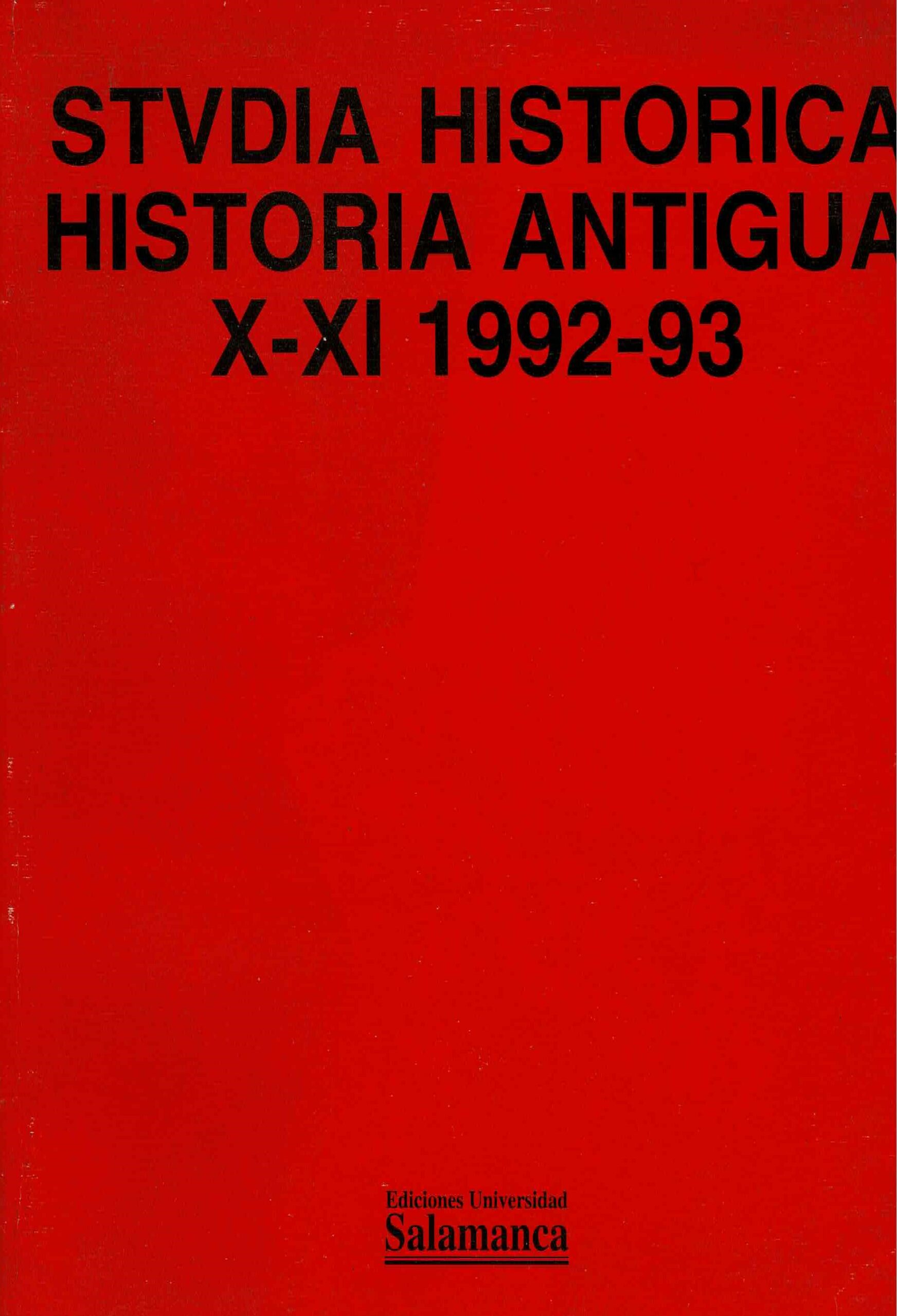 STUDIA HISTORICA - HISTORIA ANTIGUA - EDICIONES UNIVERSIDAD SALAMANCA - VÁRIOS NÚMEROS A 12 EUROS CADA