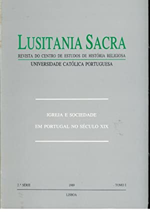 Revista Lusitania Sacra - 2ª série - Tomo 1 Igreja e Sociedade em Portugal no século XIX