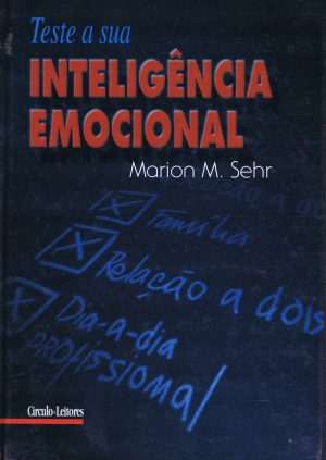 TESTE A SUA INTELIGÊNCIA EMOCIONAL