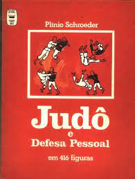JUDÔ E DEFESA PESSOAL - PLINIO SCHROEDER