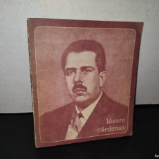 LÁZARO CÁRDENAS - COMISIÓN NACIONAL EDITORIAL 1976