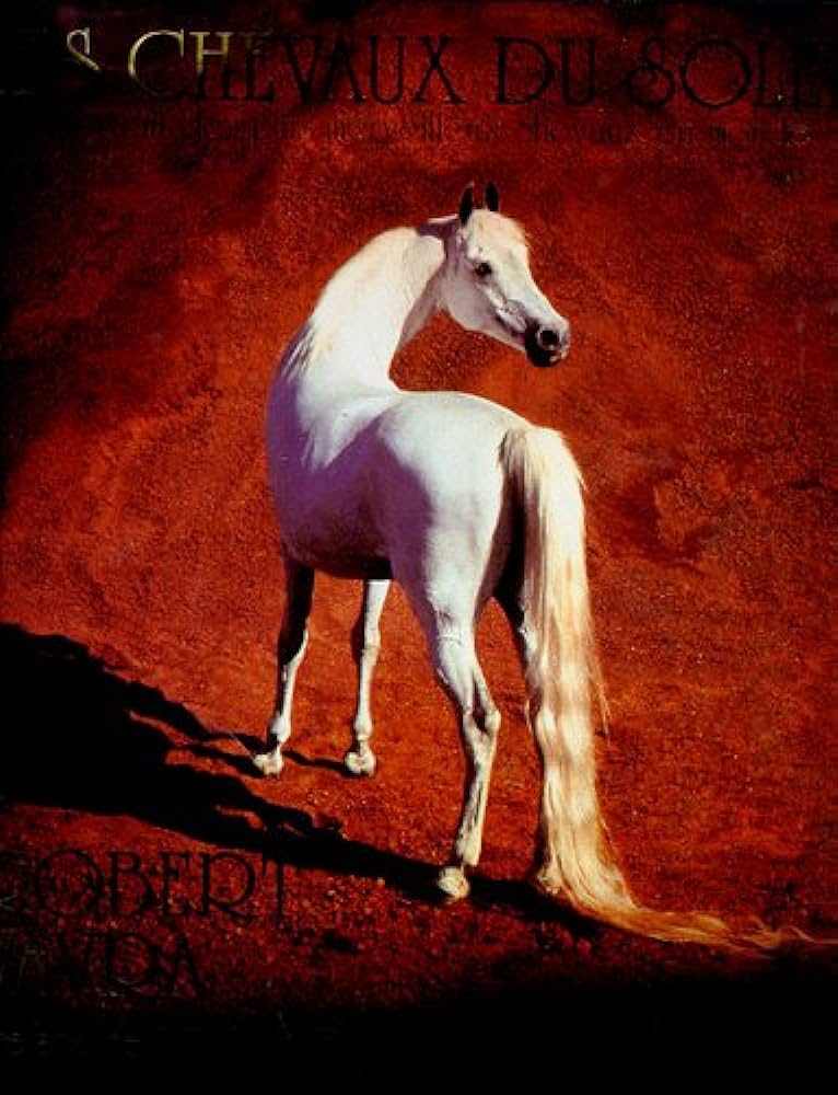 LES CHEVAUX DU SOLEI - PORTRAIT DES PLUS MERVEILLEUX CHEVAUX DU MONDE - ROBERT VAVRA - PREFACE DE WILLIAM SHATNER + OFERTA DE UM CONJUNTO DE POSTAIS DO AUTOR