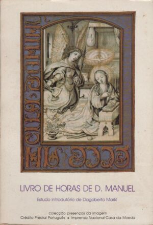 O LIVRO DE HORAS DE D. MANUEL