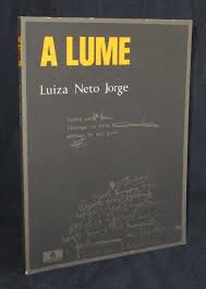 A LUME - LUIZA NETO JORGE - PENINSULARES / LITERATURA / 32 - ASSÍRIO E ALVIM