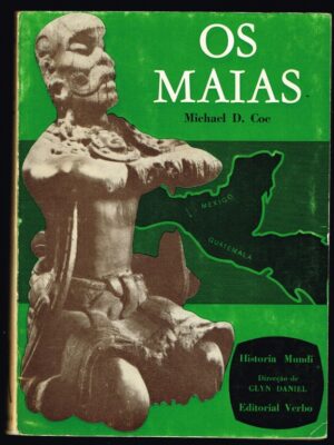 OS MAIAS - MICHAEL D. COE - EDITORIAL VERBO