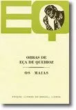 OS MAIAS - OBRAS DE EÇA DE QUEIROZ - EDIÇÃO LIVROS DO BRASIL
