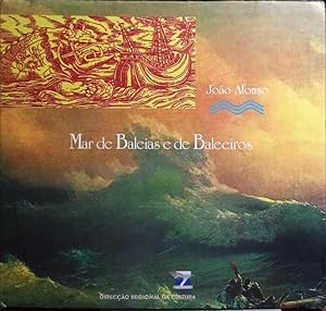 MAR DE BALEIAS E DE BALEEIROS - JOÃO AFONSO