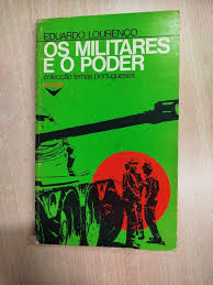 OS MILITARES E O PODER - EDUARDO LOURENÇO - COLECÇÃO TEMAS PORTUGUESES DIRIGIDA POR VITORINO MAGALHÃES GODINHO