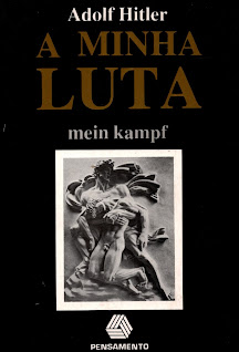 A MINHA LUTA ( MEIN KAMPF ) - ADOLF HITLER - PENSAMENTO 1987