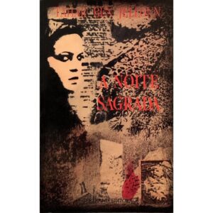A NOITE SAGRADA - TAHAR BEN JELLOUN - BERTRAND