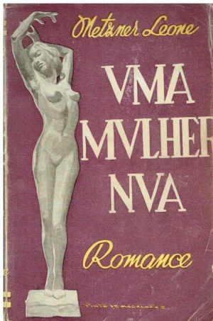 UMA MULHER NVA - METZENER LEONE