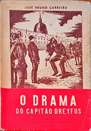 O DRAMA DO CAPITÃO DREYFUS - JOSÉ BRUNO CARREIRO - COM EX-LIBRIS DE ALBERTO VIRGÍNIO BAPTISTA