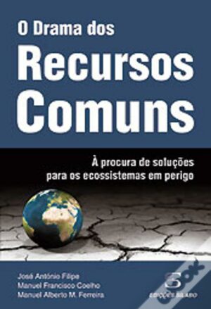 O DRAMA DOS RECURSOS COMUNS