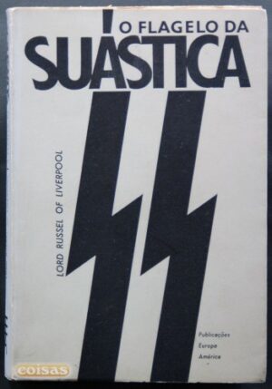 O FLAGELO DA SUÁSTICA
