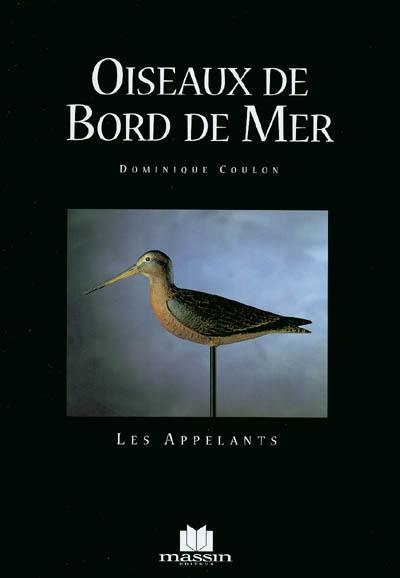 OISEAUX DE BORD DE MER - LES APELANTS - DOMINIQUE COULON