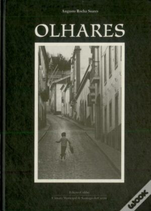 OLHARES - AUGUSTO ROCHA SOARES