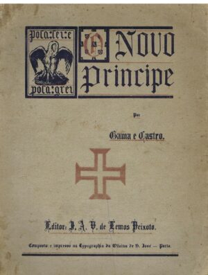 O NOVO PRINCIPE ,OU O ESPIRITO DOS GOVERNOS MONARCHICOS