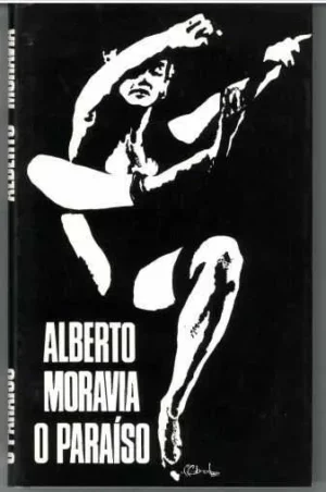 O PARAÍSO - ALBERTO MORAVIA