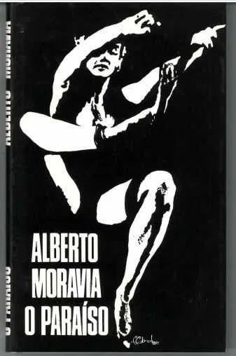 O PARAÍSO - ALBERTO MORAVIA
