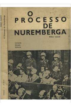 O PROCESSO DE NUREMBERGA
