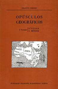 OPÚSCULOS GEOGRÁFICOS - I VOLUME SÍNTESE E MÉTODOfGEOGR