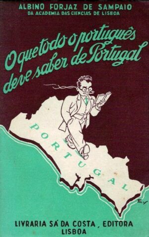 O QUE TODO O PORTUGUÊS DEVE SABER DE PORTUGAL