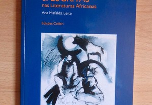 ORALIDADES & ESCRITAS NAS LITERATURAS AFRICANAS - ANA MAFALDA LEITE - EDIÇÕES COLIBRI