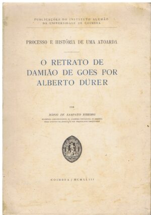 O RETRATO DE DAMIÃO DE GOES POR ALBERTO DURER