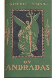 OS ANDRADAS - ALBERTO SOUSA - 3 VOLUMES