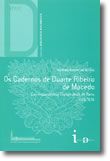 OS CADERNOS DE DUARTE RIBEIRO DE MACEDO - CORRESPONDÊNCIA DIPLOMÁTICA DE PARIS  1668 - 1676