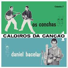 CALOIROS DA CANÇÃO - OS CONCHAS + DANIEL BACELAR