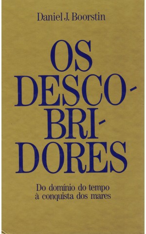 OS DESCOBRIDORES - DANIEL J. BOORSTIN -  2 VOLUMES