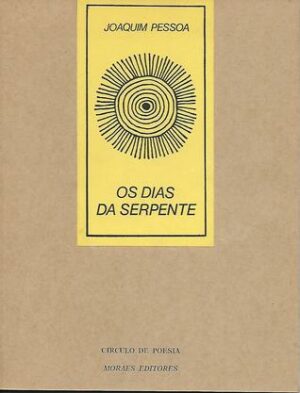 OS DIAS DA SERPENTE - JOAQUIM PESSOA