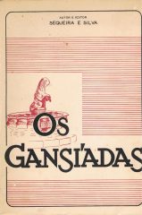 OS GANSÍADAS - SEQUEIRA E SILVA