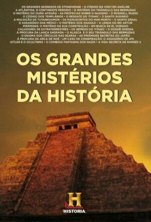 OS GRANDES MISTÉRIOS DA HISTÓRIA - CANAL DE HISTÓRIA - CLUBE DO AUTOR