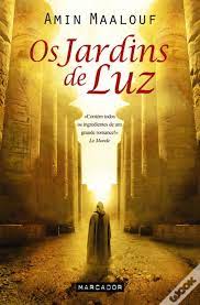 OS JARDINS DE LUZ - AMIN MAALOUF