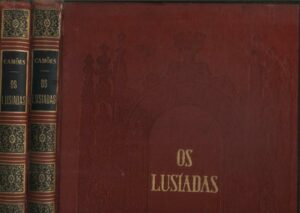 OS LUSÍADAS - LUIS DE CAMÕES- EDIÇÃO MONUMENTAL TOMO I e TOMO II