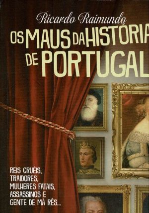 OS MAUS DA HISTÓRIA DE PORTUGAL